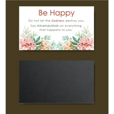 Inspirational bloemrijke wenskaart Magneet -be happy voor een positieve boodschap